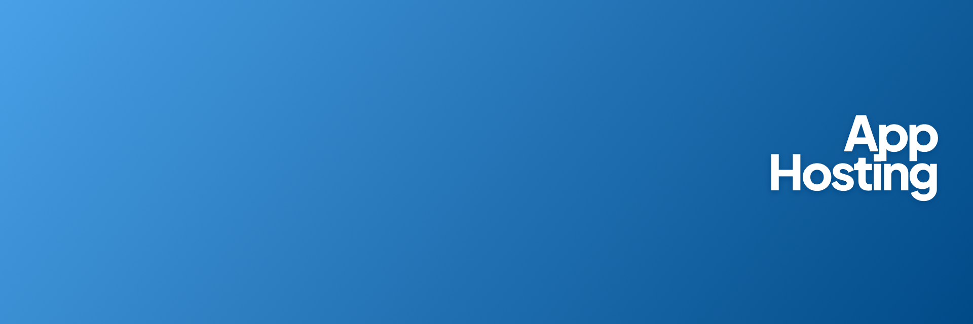App Hosting